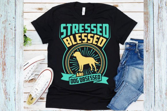 Stressed Blessed Dog Obsessed Shirt